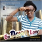 Go down low by KEDOX ft MINUS2