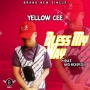 Bless My way by Yellow Cee Ft Anck nichopeck