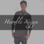 Humble Nigga