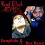 Rex Razor ft Kyngsolo 