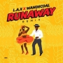 Run Away (Remix) by L.A.X feat. Wande Coal