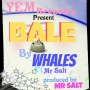 Whales ft Mr Salt