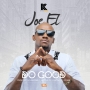 Do Good by Joe El