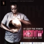 IF GET THE POWRE by KENNY22 