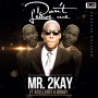 2Kay ft. Xcellente & Doray (Prod by Popito)