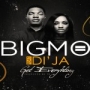 Big Mo ft DiJa
