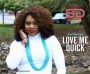 Love Me Quick by Stella Damasus