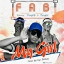 F.A.B Ft Yungpefwesh X Yungish