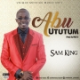 abu ututum [prod by phat E] by sam king
