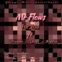 Mr Flows ft Teamyon, Ykingz, Royalty