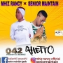 Mhiz Rancy ft. Senior Maintain