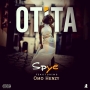 Spye ft Omo Henzy