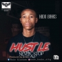 Hustle Never Stop by Nado Banks