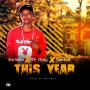 This Year by Exmond feat Mr-Drey x Samkid