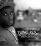 Yung Roc ft. Yucee Jay , Still Bill