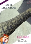 Do it like a boss do by eljay Beks 