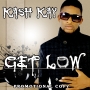 GET LOW by KASH KAY