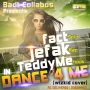 JEFAK, TEDDYME, FACT
