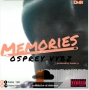 Memories (produce by master p) by Osprey Vybz