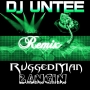 Bangin ( dj Untee partymix ) by RUGGEDMAN
