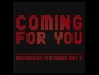 Coming For You by Mo'chedda ft. May D