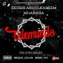 Telemundo by Eedris Abdulkareem ft M.I 