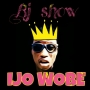 IJO WOBE by BJ SHOW