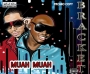 Muah Muah by Bracket