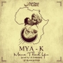 Mya K by Mama Thank You