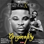Originality by Stringz ft 9ice