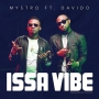 Issa Vibe by Mystro Ft. Davido 