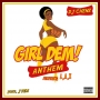 Girl Dem Anthem (Prod. By J Fem)‎ by DJ Chenz ft. L.A.X