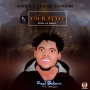 Your Style by Real Believe ft Miklo
