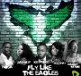 Fly Like The Eagles by Ice Prince, Nosa, Sasha P, Dammy Krane & Seyi Shay