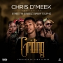 Chris D'meek Feat. Street N, Eneez, Sawft, Liphz