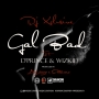 Gal Bad by DJ Xclusive ft. D’Prince & Wizkid