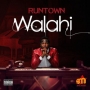 Walahi by Runtown (Prod. By Maleek Berry)
