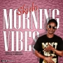 Morning Vibes by SKIDO 
