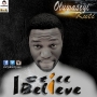 i still believe by oluwaseyi kuti