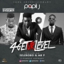 4Get Ur Level by  Papii J –ft. Selebobo & Mr. P (P-Square)