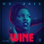 Wine by Ms Jaie