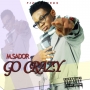 GO CRAZY by M.Sador