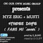 Nyz_Eric x Musti