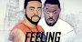Feeling The Boy by Teddy-A Ft. Timaya