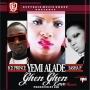 GHEN GHEN LOVE (REMIX) by YEMI ALADE FEAT. ICE PRINCE AND SASHA P