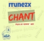 Chant by Itunezx