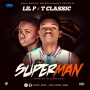 Superman by Lil P x T Classic