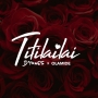 Titilailai by D'tunes ft. Ft. Olamide