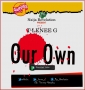 Our Own by T-Lenee G
