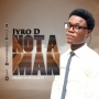 Not a Man by Jyro-D